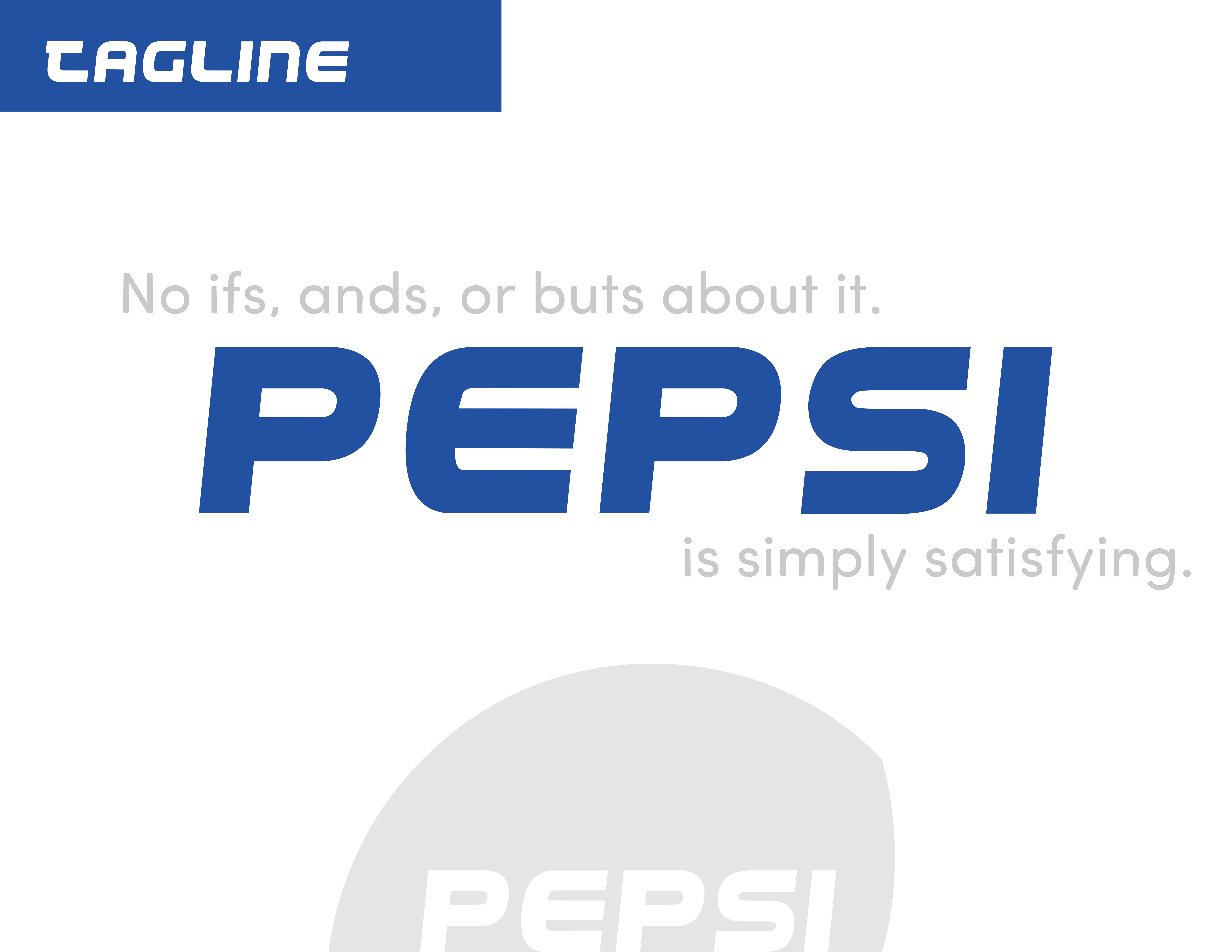 Pepsi Tagline